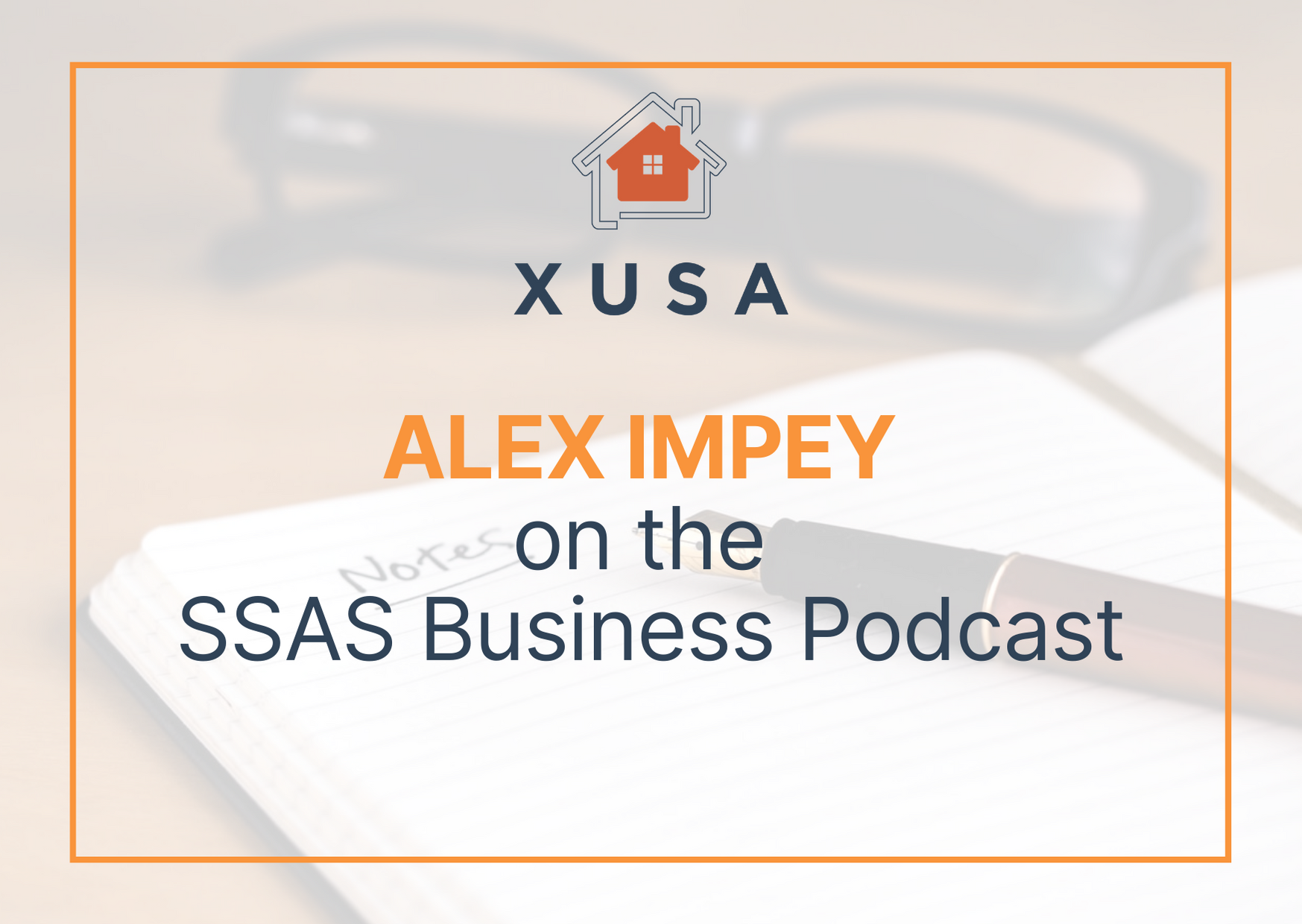 Alex Impey on the SSAS Business Podcast