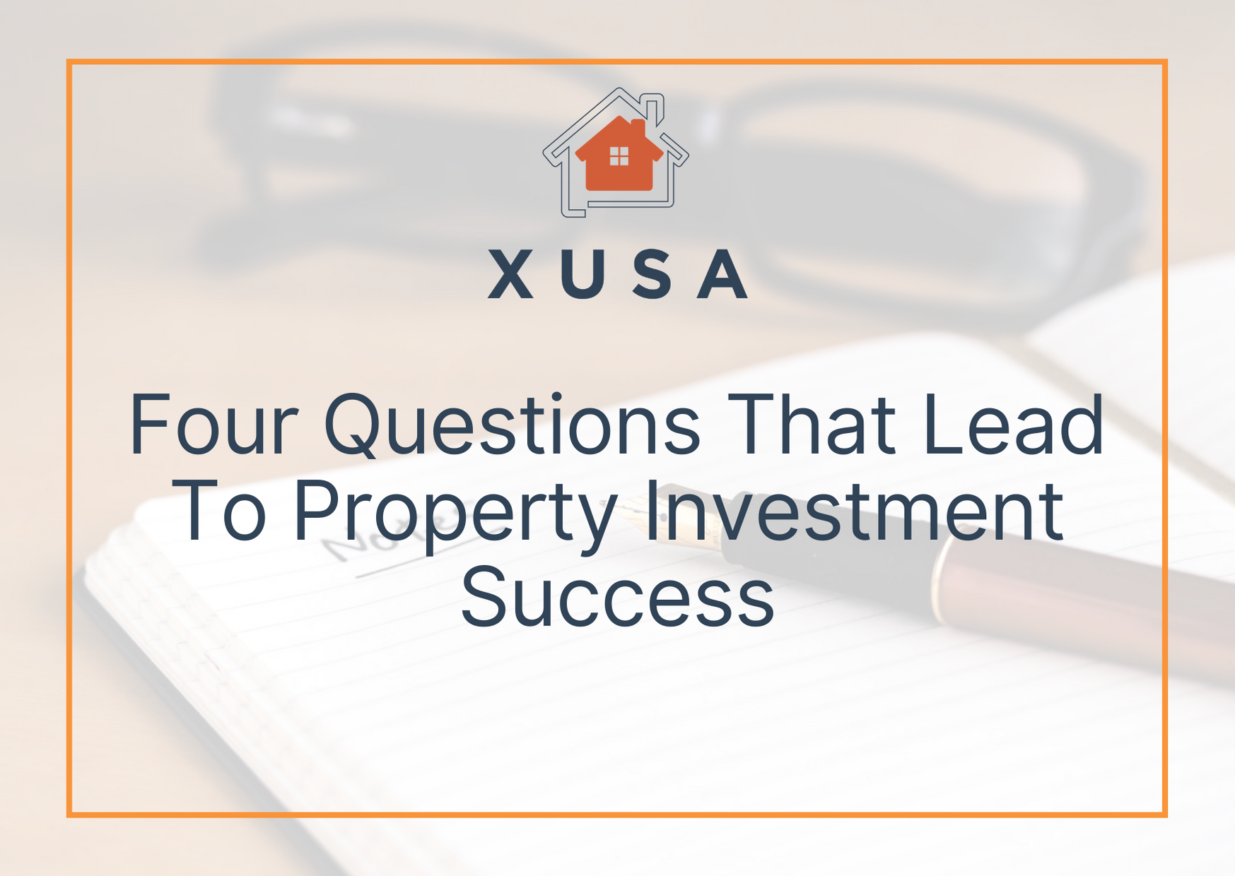 Four Questions that Lead to Property Investment Success